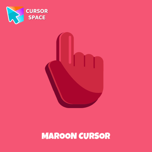 Maroon cursor pointer cursor