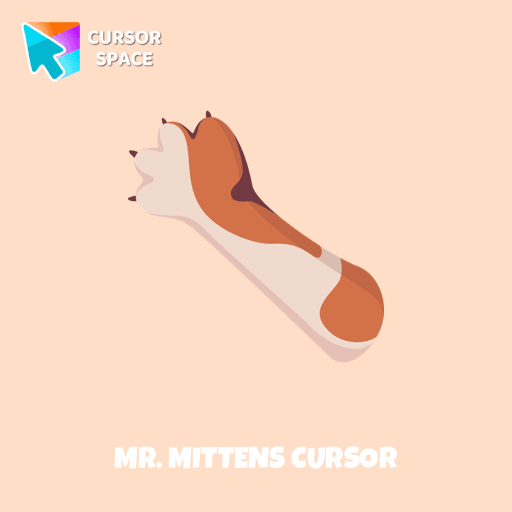 Mr. Mittens cursor pointer cursor